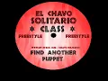 Class - FIND ANOTHER PUPPET ( classix latin freestyle)
