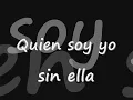 Quien soy yo Sin ella   Luciano y Camargo letra