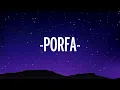 Feid & Justin Quiles - PORFA (Lyrics/Letra)