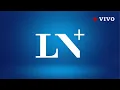 LN EN VIVO Ultimas noticias de Argentina y el mundo