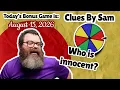 Who is innocent Clues By Sam August 15 2026