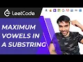 Maximum Vowels in a Substring LeetCode 1456 Full solution with animations Sliding Window