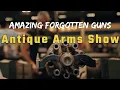 Amazing Forgotten Gun-Take a Walk at Antique Arms Show Las Vegas