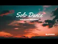 Solo Dance, Martin Jensen slowed + reverb