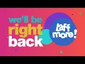 Laff More USA FAST channel - We ll be right back filler 14th February 2025