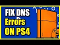 How to FIX DNS Errors on PS4 Console Easy Solution