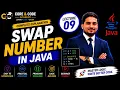 Swap Two Numbers in Java Easy Java Program for Beginners Lecture 9