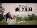 Lagu TAK MUNGKIN AKU MILIKI - Yelse  (Official Music Video)