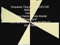 ALFREDO DE ANGELIS - DANTE - MARTEL  "PREGONERA"
