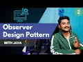 Observer design pattern - Every Java developer should know this Reactive Programming with Java