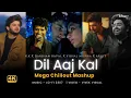 Lagu Dil Aaj Kal X Janiye (Mashup) | Lo-fi 2307 | K.K. X Vishal Mishra | Bollywood Broken Episode-3