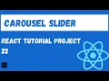 React Tutorial Create a carousel slider from scratch Fully featured React Project Tutorial i