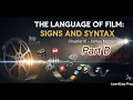 The Language of Film Signs and Syntax Chapter III Hindi Explanation Part B