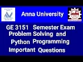 Anna University GE 3151 Semester Exam Problem Solving and Python Programming Important Questions
