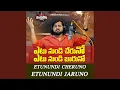 Download Lagu Etunundi Cheruno Etunundi Jaruno