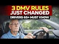 Official DMV Notice 3 Driving Rules Changing Across the U S Drivers 65 Take Note
