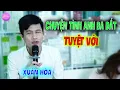 Lagu Nhạc Trữ Tình Miền Tây | Chuyện Tình Ba Đất | Xuân Hoà