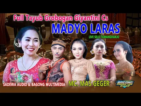 Download MP3 FULL ALBUM TAYUB GIYANTINI | MADYO LARAS | LIVE SELO TAWANGHARJO
