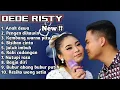 Download Lagu FULL ALBUM TERBARU 2025 DEDE RISTY ANAK DEWA - PENGEN DIKAWIN - KEMBANG WARNA PITU