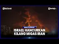 Download Lagu KRISIS GLOBAL MENGINTAI, 4 KILANG MINYAK DAN LADANG GAS IRAN DIBOMBARDIR ISRAEL