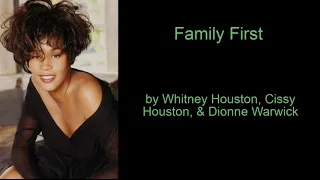 family first by whitney houston cissy houston u0026 dionne warwick lyric video 