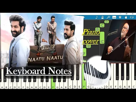 Download MP3 Naatu Naatu Song Keyboard Notes (piano cover) | MM Keeravaani | NTR | Ram Charan |SS Rajamouli