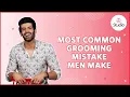 Common Beard Grooming Mistake Men Make - Myntra Studio