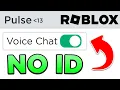 How to Get VOICE CHAT in ROBLOX No ID