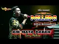 Download Lagu AIR MATA DARAH gerry New pallapa GoFuN