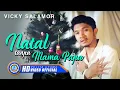 Download Lagu Vicky Salamor - NATAL TANPA MAMA PAPA || Lagu Natal (Official Music Video)