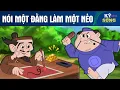 Lagu NÓI MỘT ĐẰNG LÀM MỘT NẺO - TRUYỆN CỔ TÍCH MỚI HAY NHẤT 2026 - QUÀ TẶNG CUỘC SỐNG ĐẶC BIỆT
