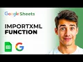 How To Use The IMPORTXML Function In Google Sheets