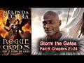 Download Lagu Part 6: Storm the Gates, Chapters 21-24