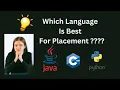Java or C or Python which language is best for placements My Capgemini interview experience