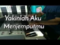 Download Lagu KANGEN BAND - YAKINLAH AKU MENJEMPUTMU - Piano Cover