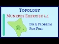 Munkres Solution - Exercise 2 1 Basic Topology Problem