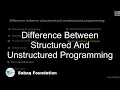 Difference between structured and unstructured programming Computer Science Lecture Sabaq pk