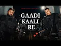Lagu Gaadi Kaali Re - Dhandha Nyoliwala (Official Video) | 7 Seater Mein 4 Jane Dushman Humare 40 Re