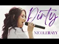 Nicole Rayy - Dirty