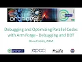 ARCHER2 Debugging and Optimizing Parallel Codes with Arm Forge - Debugging and DDT