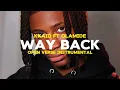Khaid – Way Back ft. Olamide Open Verse Instrumental Beat + Hook
