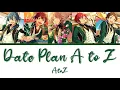 Lagu √AtoZ - Date Plan A to Z (デートプランA to Z) (Ensemble Stars!! Color Coded Lyrics KAN/ROM/ENG)