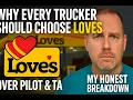 Why Every Trucker Should Choose Loves Over Pilot TA My Honest Breakdown