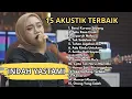 Download Lagu INDAH YASTAMI BENCI KURASA SAYANG | TOP BEST 15 ACCOUSTIC | MENCARI ALASAN