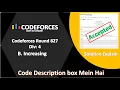 Increasing Codeforces Practice Problem Solution Explain