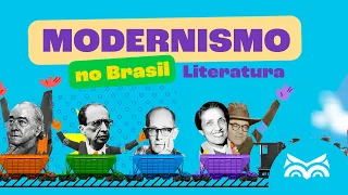O MODERNISMO No Brasil | Literatura