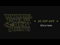 Nathaniel Rateliff & The Night Sweats - "So Put Out" (Official Audio)