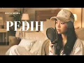 Lagu [ SEDIH ] PEDIH - LAST CHLID • RAYYA MUSICA 