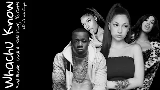 bhad bhabie cardi b nicki minaj yo gotti whachu know mashup 