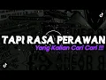 Lagu DJ OLD TAPI RASA PERAWAN ( SLOWED REVERB )